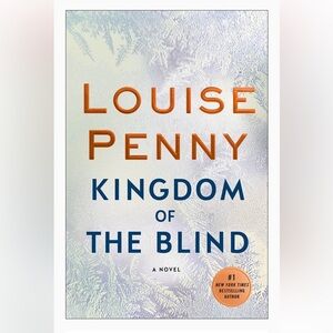Signed “Kingdom of the Blind” first edition by Louise Penny
